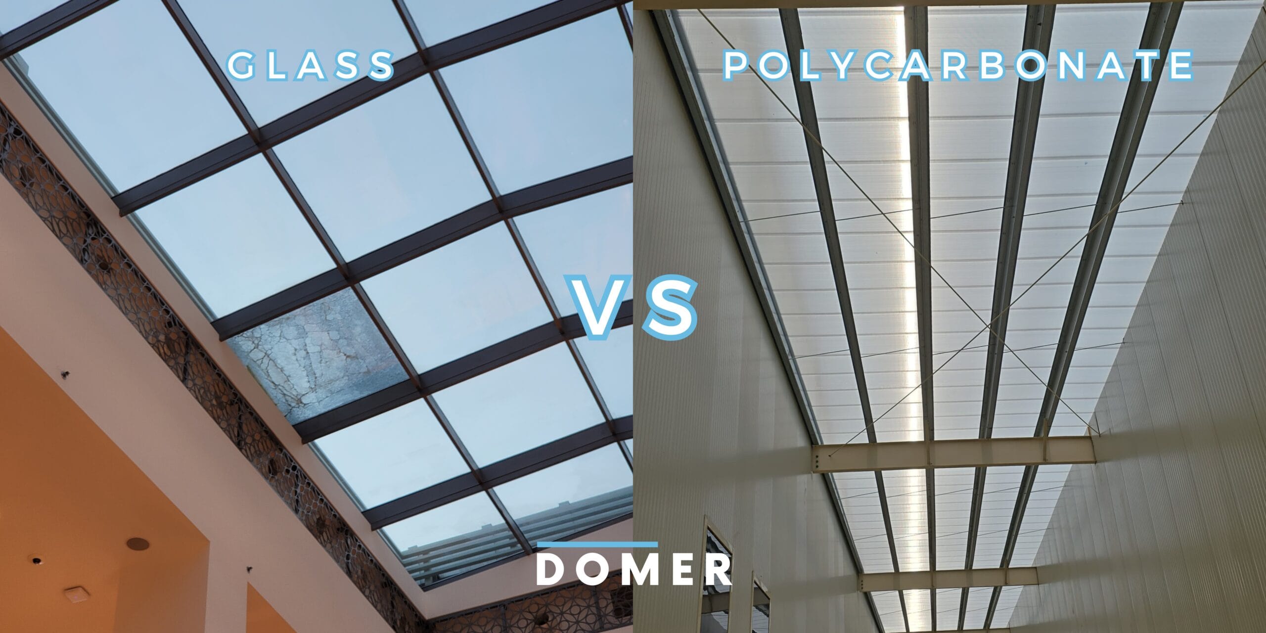 Comparison of Domer Contiroof polycarbonate skylight vs. traditional glass skylight, highlighting the superior impact resistance, light transmission, and durability of polycarbonate.